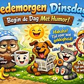 Goedemorgen Dinsdag Grappig: Begin de Dag Met Humor