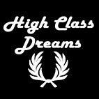 High Class Dreams
