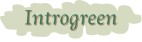 Introgreen